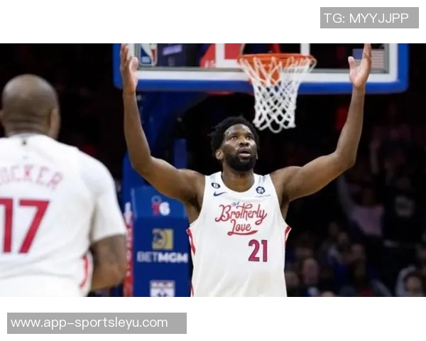 恩比德赛季首扣篮展现强势状态76人若健康将成为东部季后赛黑马